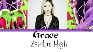 Grace (그레이스) - Zombie High Lyrics (han|rom|eng)