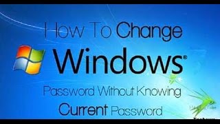 Computer Trick  How to Change Anyone Computer Password without Knowing their Current Passowrd