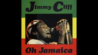 Jimmy Cliff - Oh Jamaica ( Emi Records) 1974