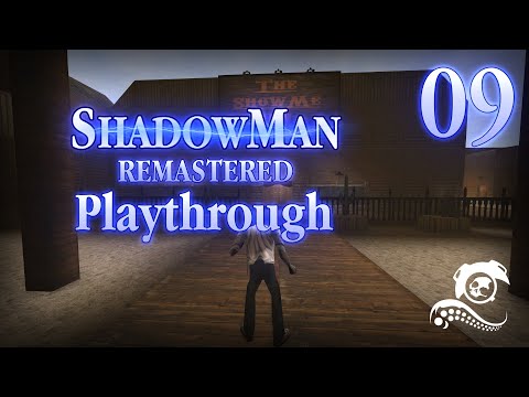 Shadow Man: Remastered Playthrough - Part 9 Flambeau & Salvage Yard