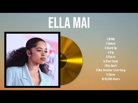 Best Songs of Ella Mai full album 2024 ~ Top 10 songs