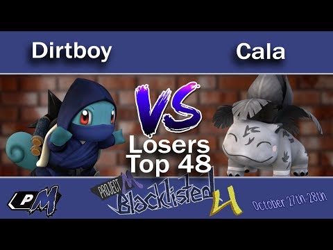 Blacklisted 4 LR4 - GLS | Dirtboy (Squirtle) vs. GSG | Cala (Ivysaur)