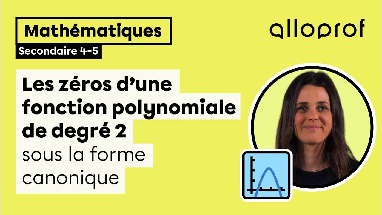 Les zéros d'une fonction polynomiale de degré 2 sous la forme canonique