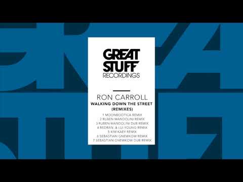 Ron Carroll - Walking Down The Street (Moonbootica Remix)