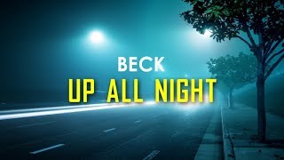 Beck - Up All Night (Lyric Video)