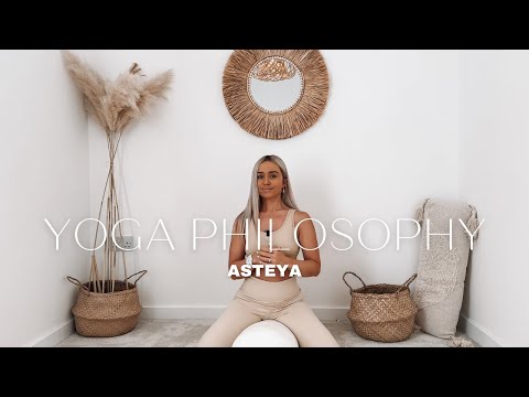 Asteya Yoga Philosophy | Practising Non-Stealing + Living with Gratitude