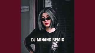 Download lagu DJ MINANG KOK DEN TAU DARI DULU... mp3
