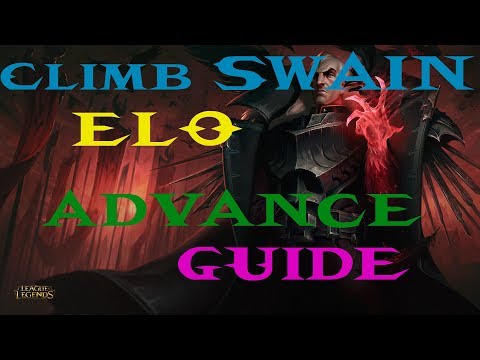 Rework SWAIN guide to climb Elo ( advance but simple )