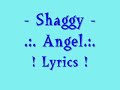 Shaggy - Angel  (Lyrics )