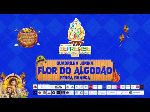 FLOR DO ALGODÃO - PEDRA BRANCA - FESTIVAL CEARENSE FEQUAJUCE 2026