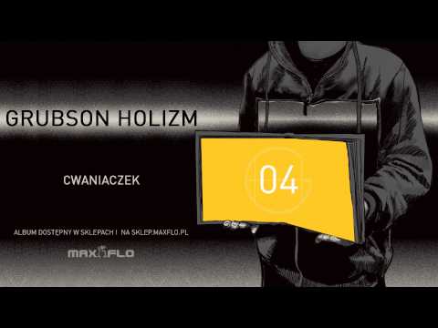GrubSon - 04 Cwaniaczek (HOLIZM) prod. BRK
