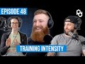 Breaking Down Training Intensity (Program Design Series Part 2) | PD Podcast Ep.48