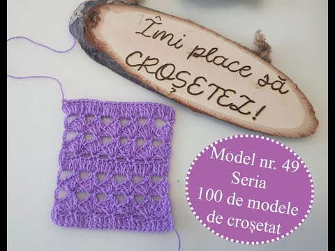 Modelul crosetat 49 - seria "100 de modele de crosetat" #crochetpattern #crochet #modelcrosetat