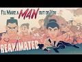 I Ll Make A Man Out Of You Reanimated