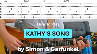 How to Play KATHY'S SONG – Simon & Garfunkel | Fingerstyle Guitar Lesson + Tabs
