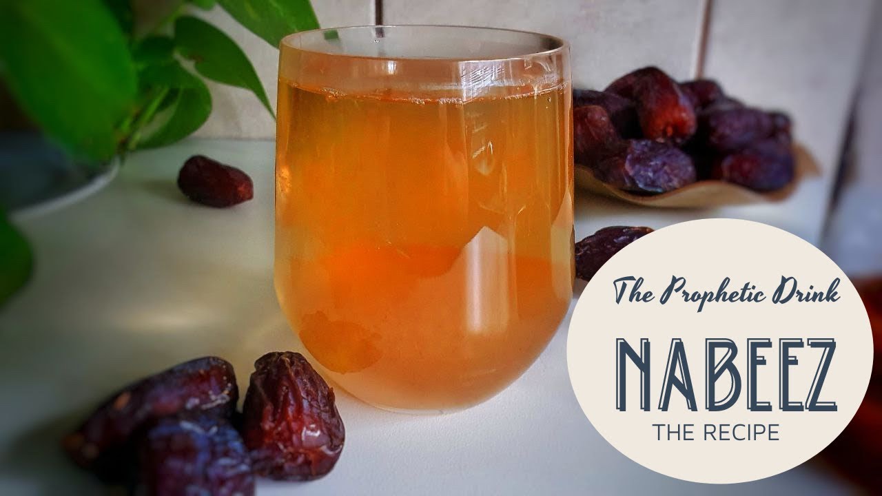 Nabeez - A Sunnah Prophetic Drink