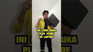 Download lagu ♫ Ini Cara Buka Play Store di Laptop - #ArmanVesona #Shorts mp3