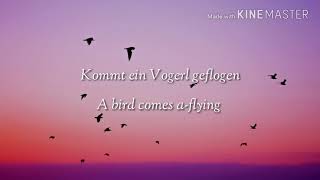 Kommt ein Vogel geflogen - English translation