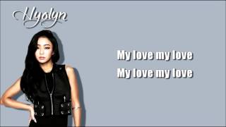Hyolyn & Basick - My Love (Color Coded Rom/Eng Lyrics)