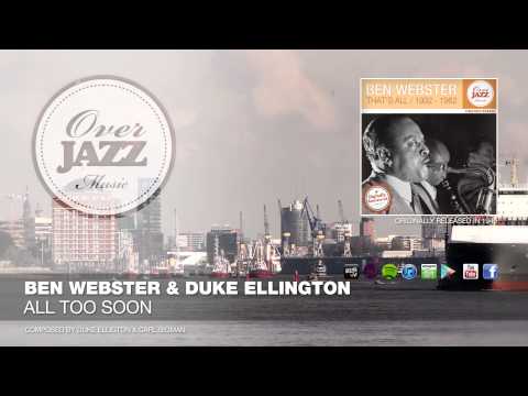 Ben Webster & Duke Ellington - All Too Soon (1940)