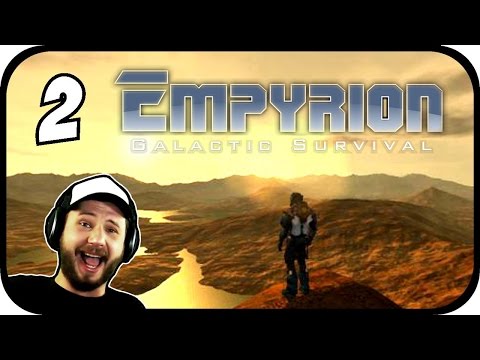 Empyrion #02 - Mal umschauen? [Gameplay]*[Let's Play]*[Deutsch]