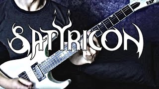 Satyricon - KING Guitar Cover
