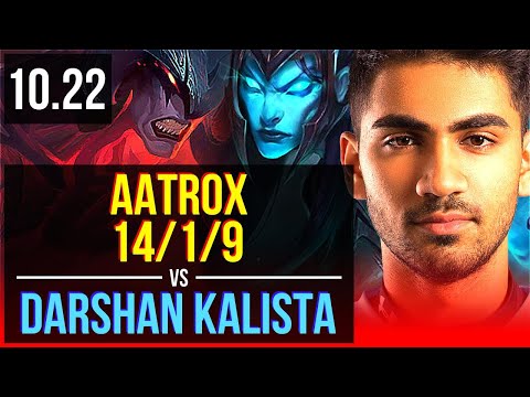 AATROX vs Darshan KALISTA (TOP) | 14/1/9, 67% winrate, Legendary | NA Grandmaster | v10.22