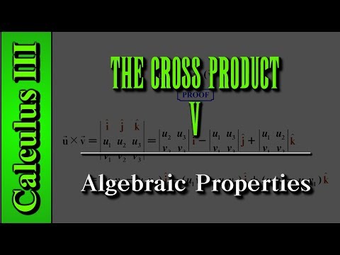 , title : 'Calculus III: The Cross Product (Level 5 of 9) | Algebraic Properties'