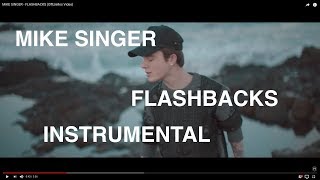 FLASHBACKS MIKE SINGER INSTRUMENTAL VERSION