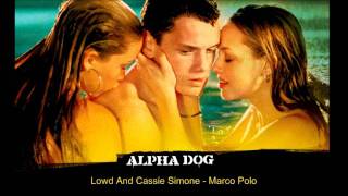 Lowd And Cassie Simone - Marco Polo + Lyrics