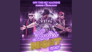 Ladies Night (Remix) (feat. Farruko & Nengo Flow)