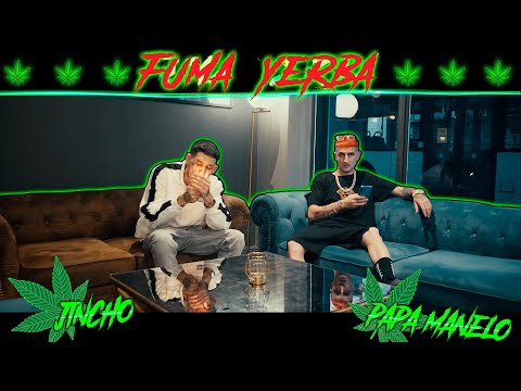 El Jincho Feat Papa Manelo - Fuma Yerba (VIDEO OFICIAL)