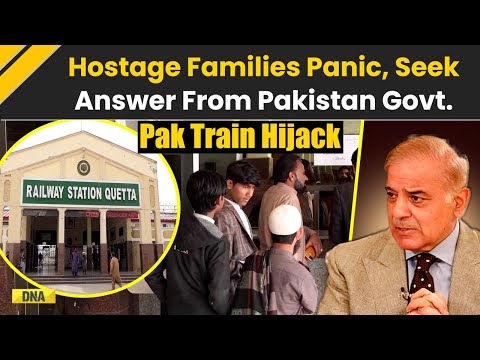 Pakistan Train Hijack: Hostage Families Panic, Demanding Answers From Pak Govt After Train Hijacking