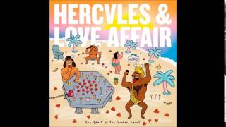 My offence (feat. Krystle Warren) - Hercules and Love Affair