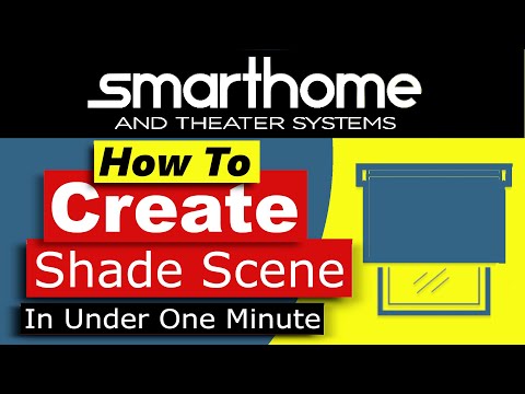 Crestron Home OS - How to Create a Shade Scene in Under 1 Minute