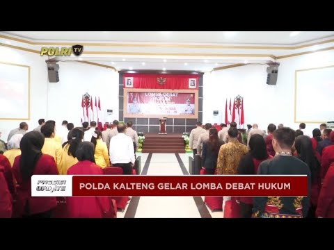 PRESISI UPDATE : POLDA KALTENG GELAR LOMBA DEBAT HUKUM 29/05/2024 16.00 (1/2)