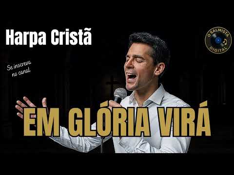 Em Glória Virá – Harpa Cristã (Versão Blues & R&B Soulful)