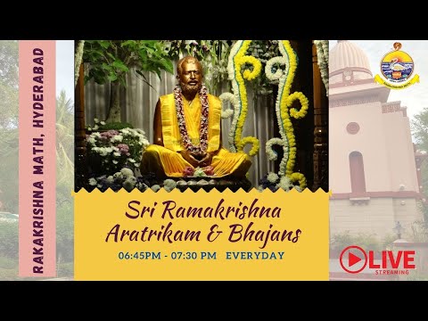 Watch Sri Ramakrishna Aratrikam & Bhajans