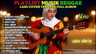 Download lagu 🎧🔥 Top Hits Spotify Indonesia 2025 Full Album Reggae Kumpulan Musik Cover SKA Terbaru Viral 2025 mp3