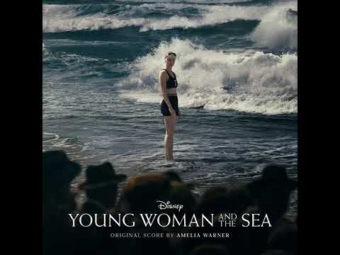 Young Woman and the Sea 2024 Soundtrack | Triumphant Return - Amelia Warner | Original Movie Score |
