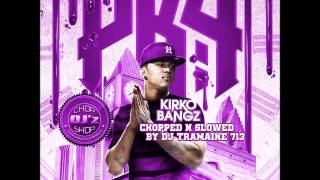 Kirko Bangz Ft. Paul Wall- Lettin Them Know (Chopped &amp; Slowed By DJ Tramaine713)