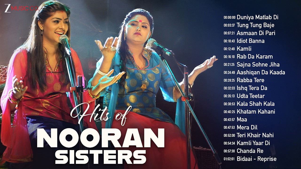Hits of Nooran Sisters - Full Album | Duniya Matlab Di, Tung Tung Baje, Asmaan Di Pari, Kamli & More