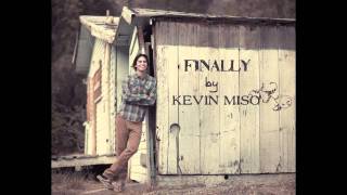 Kevin Miso - Finally