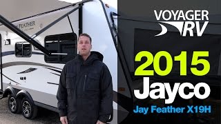 preview picture of video '2015 Jayco Jay Feather X19H Ultra Lite Travel Trailer - Voyager RV - Winfield, BC'
