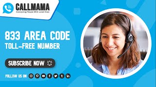 833 Area Code: Unlocking the Power of Area Code | Callmama