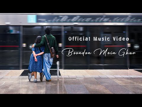 Boondon Mein Ghar — watch video