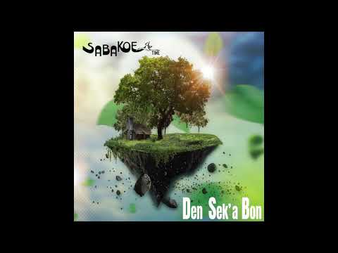 Sabakoe Time - Den Sek'a Bon