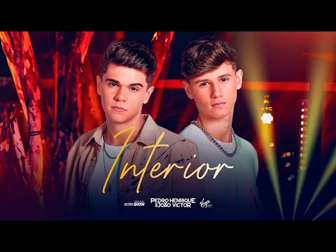 Interior - Pedro Henrique e João Victor