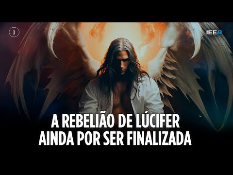 A Rebelião de Lúcifer Ainda por ser Finalizada - PALESTRA COMPLETA (Jan Val Ellam)