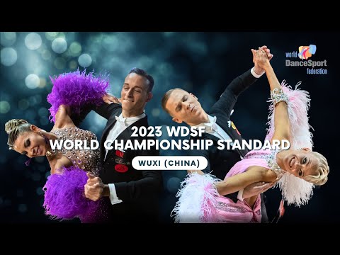 2023 WDSF World Championship Standard | Wuxi (China)